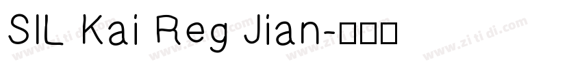 SIL Kai Reg Jian字体转换